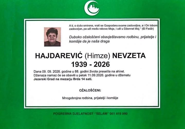 S tugom obavje&scaron;tavamo: Na Ahiret preselila Hajdarević (Himze) Nevzeta