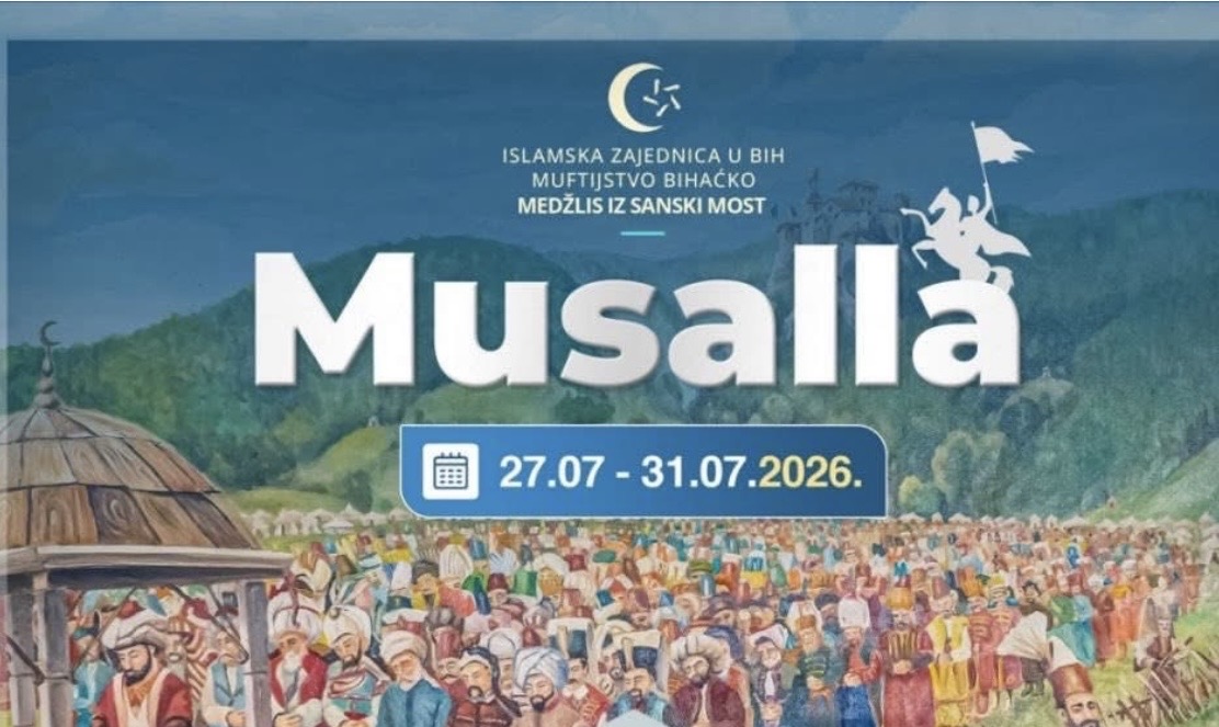 Manifestacija &bdquo;Dani Sultan Fatihove musalle&ldquo; počinje večeras u Sanskom Mostu sa bogatim programom do 31. jula