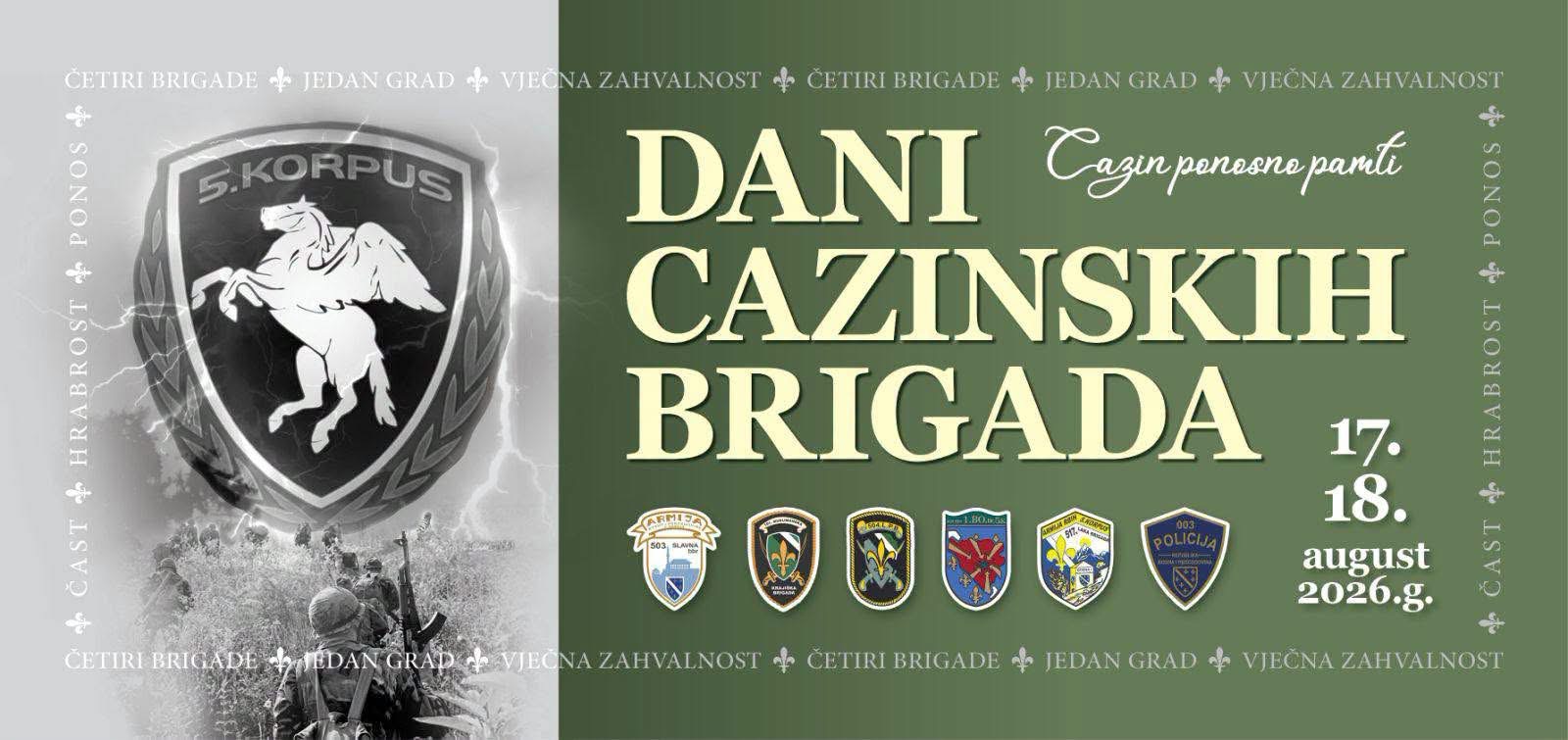 Dani Cazinskih brigada počinju 16. augusta 2026. u Cazinu s promocijom knjige "Zalog domovina