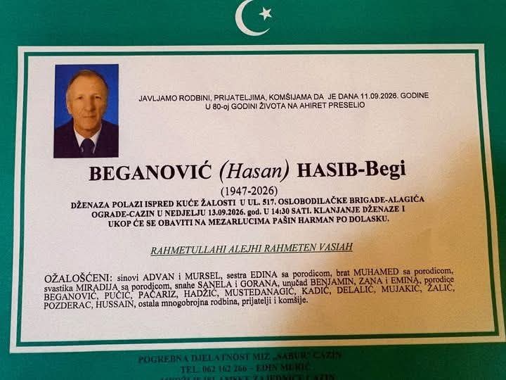 S tugom obavje&scaron;tavamo: Na Ahiret preselio Beganović (Hasan) HASIB-Begi