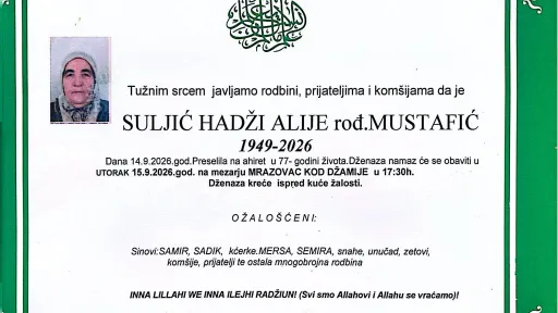 S tugom obavje&scaron;tavamo: Na Ahiret preselila Suljić Hadži Alije rođ. Mustafić