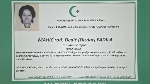 S tugom obavje&scaron;tavamo: Na Ahiret preselila Mahić rođ. Dedić (Dizdar) Fadila