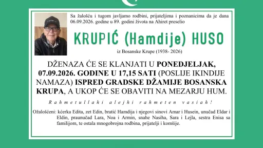 S tugom obavje&scaron;tavamo: Na Ahiret preselio Krupić (Hamdije) Huso