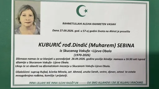 S tugom obavještavamo: Na Ahiret preselila Kuburić rođ. Dindić (Muharem) Sebina